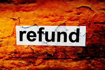 Refund grunge concept