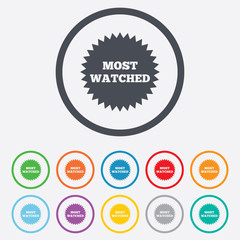Most watched sign icon. Most viewed symbol.