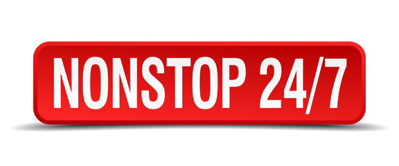 Nonstop 24 7 red 3d square button isolated on white