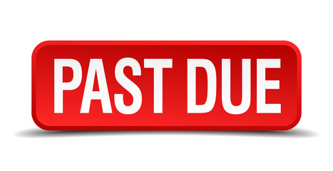 Past due red 3d square button isolated on white