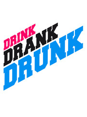 Drink Drank Drunk Cool Logo