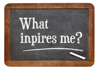 Obraz premium What inspires me?