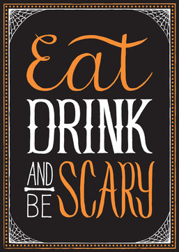 Eat, Drink and Be Scary Halloween Background