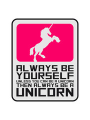 Text Logo always be yourself unicorn