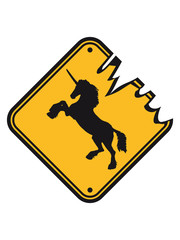 Einhorn Schild Gefahr Achtung