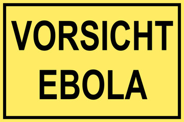 Vorsicht Ebola