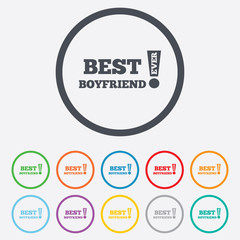 Best boyfriend ever sign icon. Award symbol.