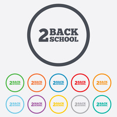 Back to school sign icon. Back 2 school symbol.