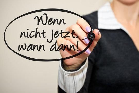 Anzeige - Wenn nicht jetzt, wann dann!