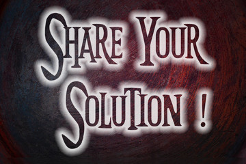 Share Your Solution Concept