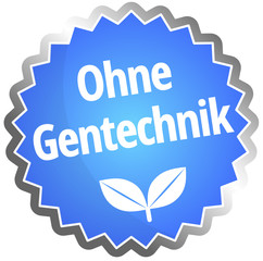 Ohne Gentechnik