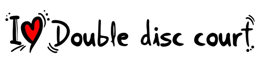Double disc court love