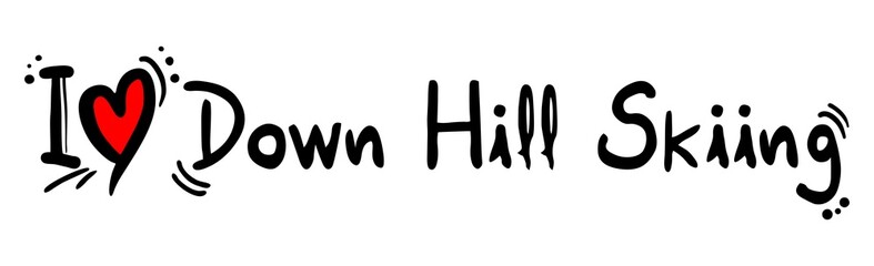 Down hill skiing love