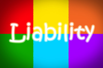 Fototapeta premium Liability Concept