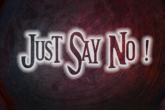 Just Say No Concept