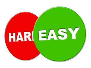 Easy Sign Means Easily Easiest And Message