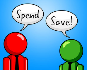 Spend Save Indicates Purchasing Finances And Saved