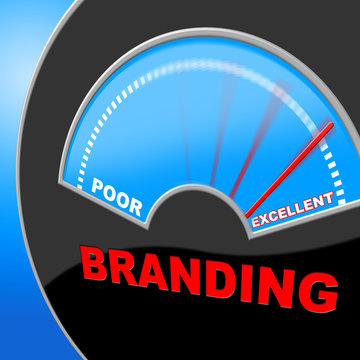 Excellent Branding Means Company Identity And Branded