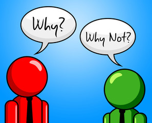 Why Not Represents Point Of View And Assumption