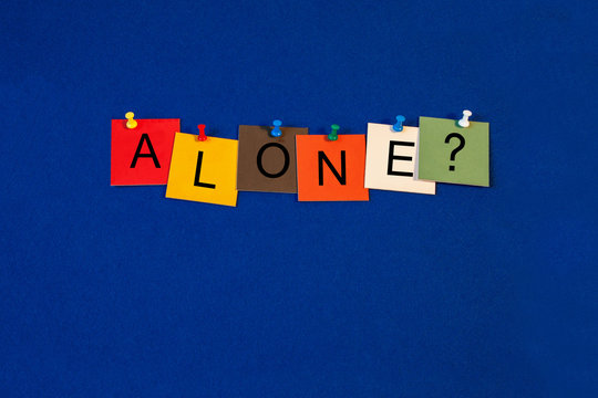 Alone ..? Sign for healthcare, medical fitness and mental health