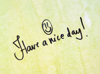 have a nice day