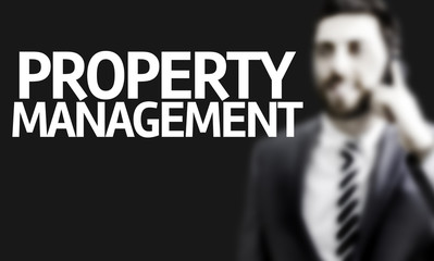 Business man with the text Property Management