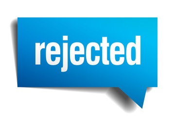 rejected blue 3d realistic paper speech bubble