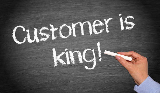 Customer Is King