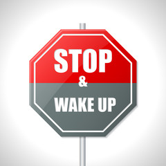 Stop and wake up traffic sign