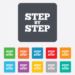 Step by step sign icon. Instructions symbol.