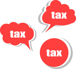 tax. Set of stickers, labels, tags. Template for infographics