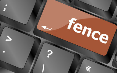 fence word on computer pc keyboard key