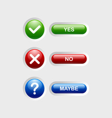 Yes, no, maybe buttons