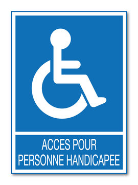 Panneau Accès personnes handicapées.