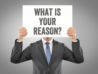 What is your Reason?
