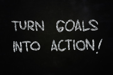 Turn Goals into Action