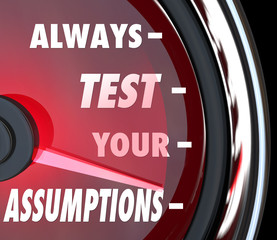 Always Test Your Assumptions Speedometer Gauge Measure Theory Hy - obrazy, fototapety, plakaty
