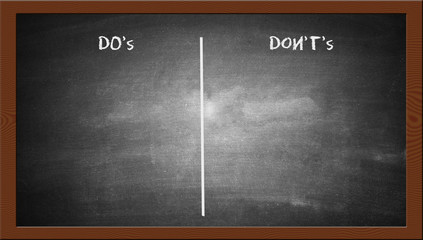 Dos and Don'ts