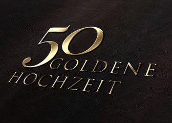 50 JAHRE - Goldene Hochzeit - Gold-Leder