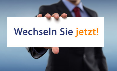 Wechseln Sie jetzt!