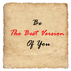 Inspirational motivating quote on old paper background