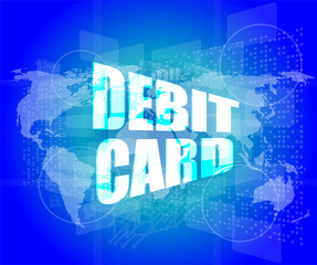 word debit card on digital touch screen
