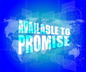 available to promise words on digital screen