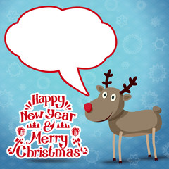 Reindeer with speech bubble, Happy new year and Merry christmas
