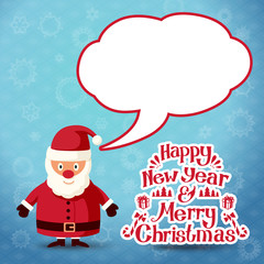 Merry christmas Santa Claus with speech bubble for your text.