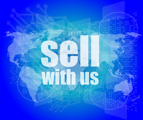 Sell with us word on digital screen