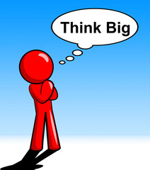 Think Big Represents Plan Of Action And About