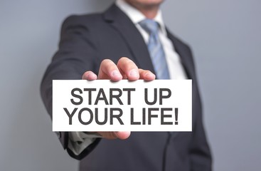 Start up your life!