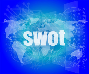 swot word on touch screen, modern virtual technology background