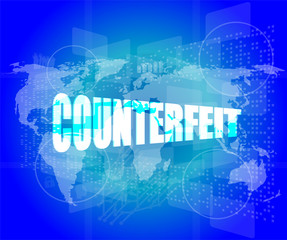 Fototapeta na wymiar word counterfeit on digital screen